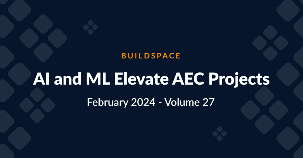 AI and ML Elevate AEC Projects