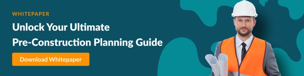 Unlock Your Ultimate Pre-Construction Planning Guide